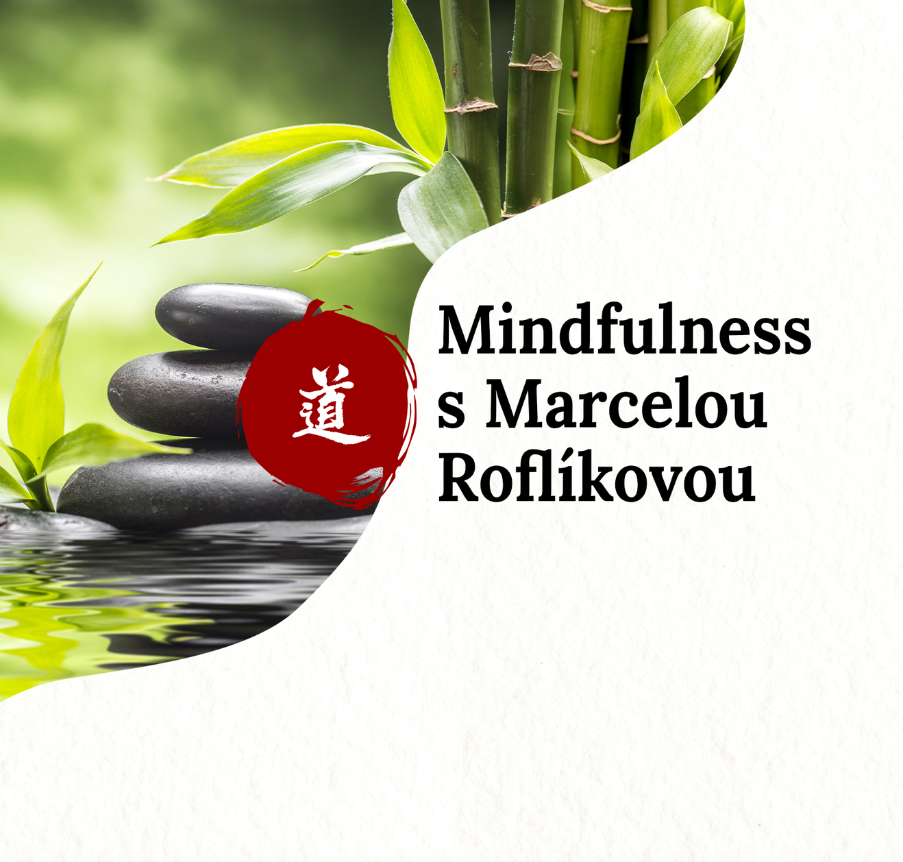 Mindfulness - zklidnn mysli