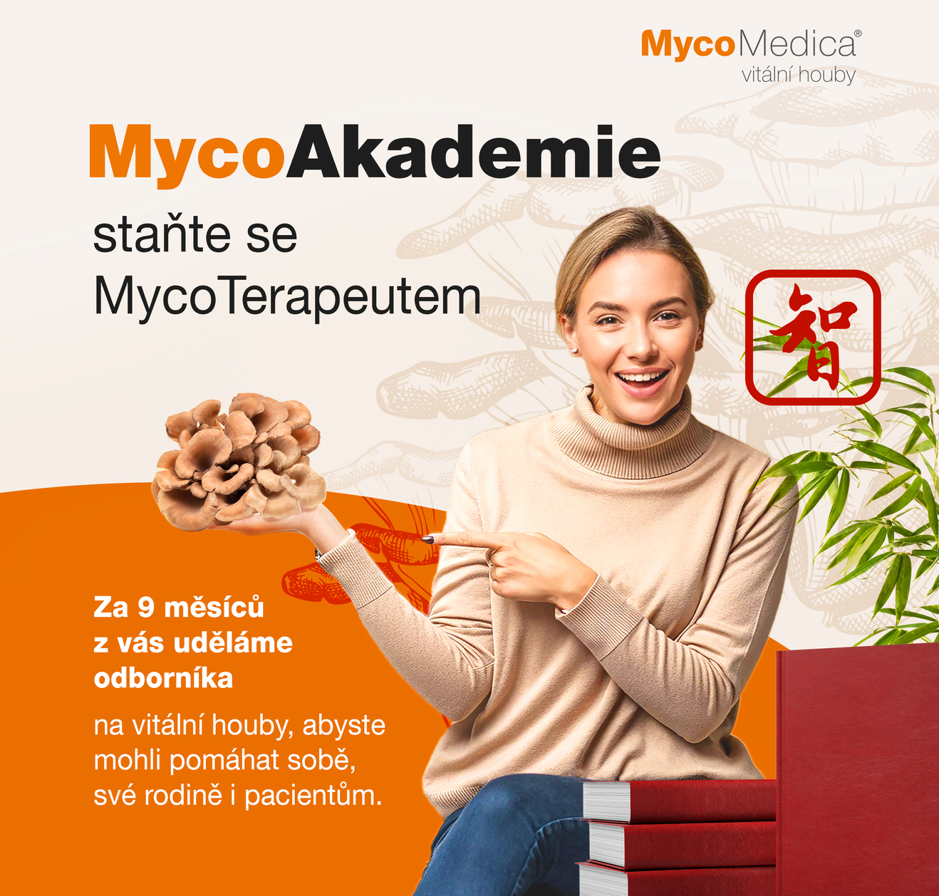 Nepropsnte skvlou pleitost a state se MycoTerapeutem